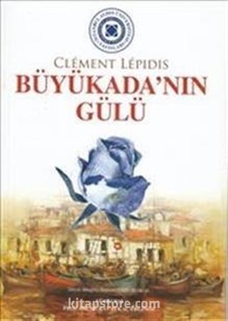 Büyükada'nın Gülü