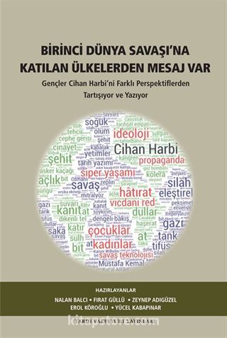Birinci Dünya Savaşına Katılan Ülkelerden Mesaj Var
