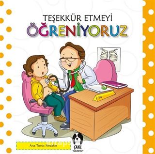 Teşekkür Etmeyi Öğreniyoruz