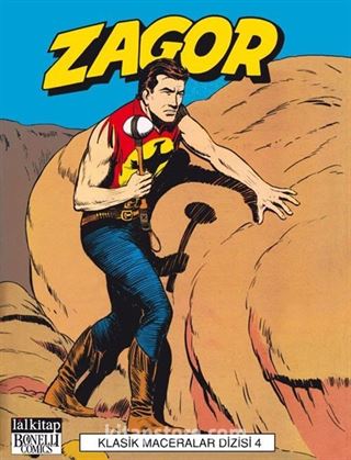 Zagor Klasik Maceralar Cilt 4 / Baltanın Dansı-Korku Adası-Titan'ın Peşinde