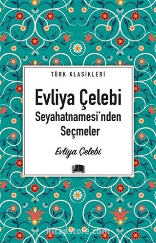 Evliya Çelebi Seyahatnamesi'nden Seçmeler