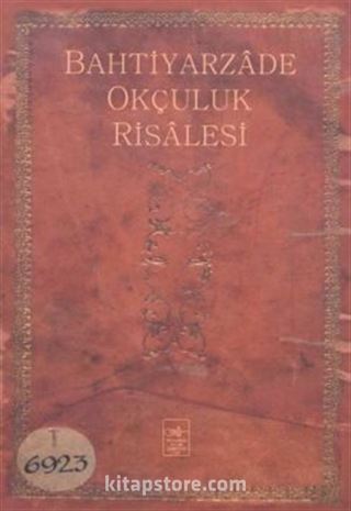 Bahtiyarzade Okçuluk Risalesi