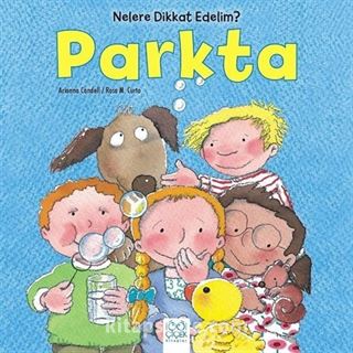 Nelere Dikkat Edelim? Parkta