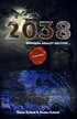 2038 Dünyaya Adalet Geliyor (Başlangıç)
