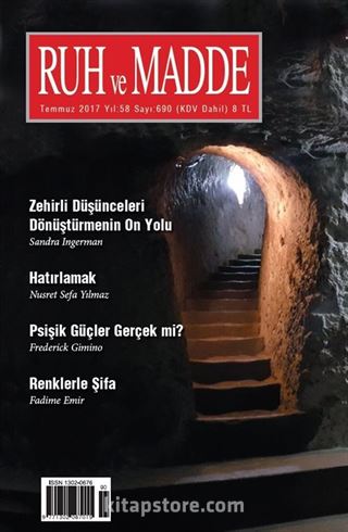 Ruh ve Madde Dergisi Temmuz 2017 Sayı: 690