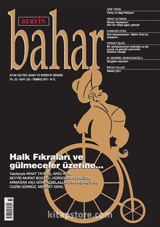 Berfin Bahar Aylık Kültür Sanat ve Edebiyat Dergisi Temmuz 2017 Sayı: 233