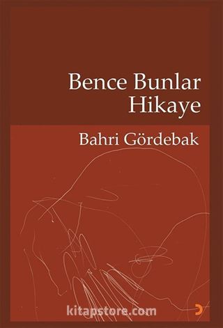 Bence Bunlar Hikaye