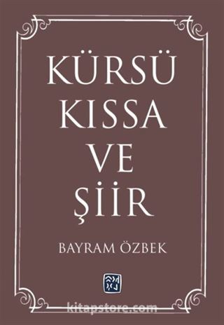 Kürsü Kıssa ve Şiir