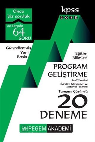 2018 KPSS Eğitim Bilimleri Program Geliştirme, Sınıf Yönetimi, Öğretim Teknolojileri ve Materyal Tasarımı Tamamı Çözümlü 20 Deneme