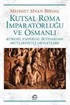Kutsal Roma İmparatorluğu ve Osmanlı