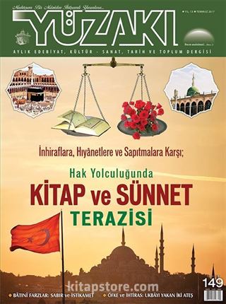 Yüzakı Aylık Edebiyat, Kültür, Sanat, Tarih ve Toplum Dergisi / Sayı:149 Temmuz 2017