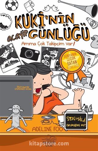 Kuki'nin Acayip Günlüğü 3 / Amma Çok Takipçip Var! (Ciltli)