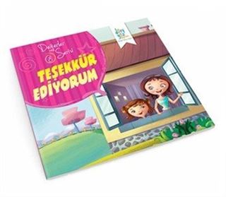 Teşekkür Ediyorum / Değerler Serisi
