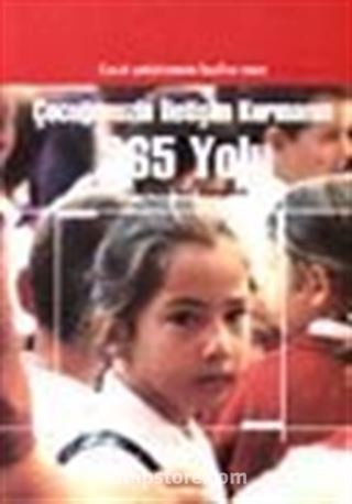 Çocuğunuzla İletişim Kurmanın 365 Yolu