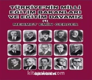 Türkiye'nin Milli Eğitim Bakanları ve Eğitim Davamız