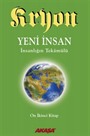 Kryon 12. Kitap / Yeni İnsan İnsanlığın Tekamülü