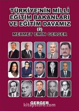 Türkiye'nin Milli Eğitim Bakanları ve Eğitim Davamız 2