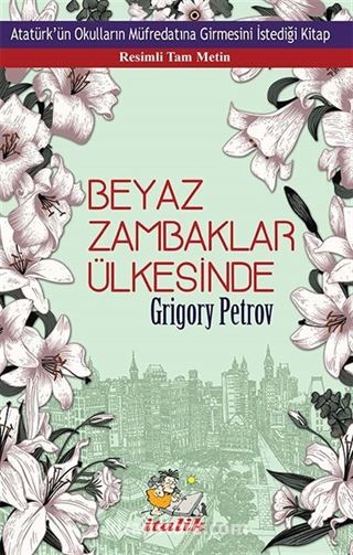 Beyaz Zambaklar Ülkesinde