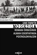 Uwe Timm'in Morenga Romanı Örneğinde Alman Edebiyatında Postkolonyalizm