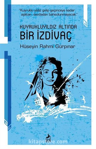 Kuyruklu Yıldız Altında Bir İzdivaç