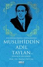 Muslihiddin Adil Taylan'in Toplum ve Din Görüşü