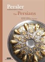 Persler - Anadolu'da Kudret ve Görkem