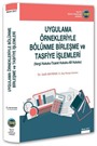 Uygulama Örnekleriyle Bölünme Birleşme ve Tasfiye İşlemleri