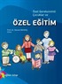 Özel Gereksinimli Çocuklar ve Özel Eğitim