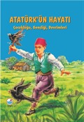 Atatürk'ün Hayatı Çocukluğu, Gençliği, Devrimleri