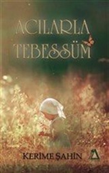 Acılara Tebessüm