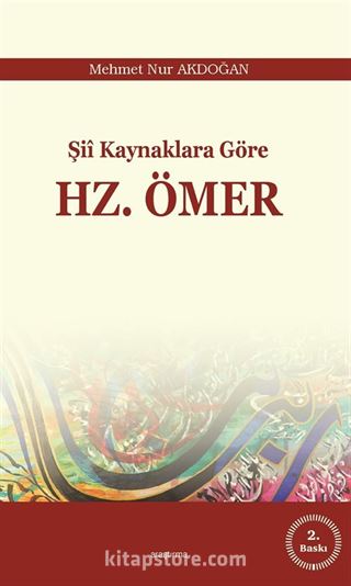Şii Kaynaklara Göre Hz. Ömer