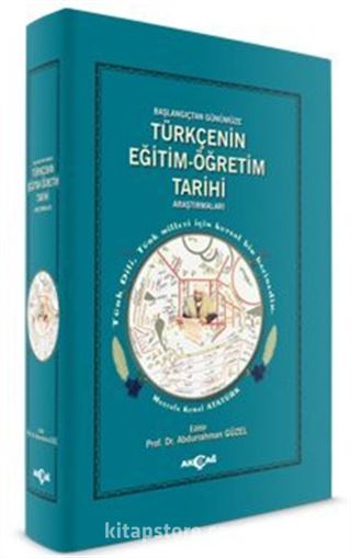 Türkçenin Eğitim Öğretim Tarihi Araştırmaları