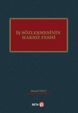 İş Sözleşmesinin Haksız Feshi