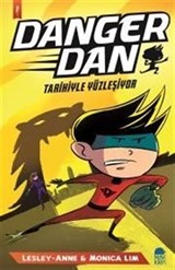 Danger Dan-Tarihiyle Yüzleşiyor
