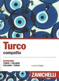 Turco compatto Dizionario Turco-Italiano İtalyanca-Türkçe Zanichelli