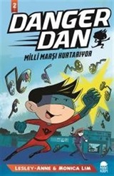 Danger Dan-Milli Marşı Kurtarıyor