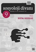 Sosyoloji Divanı Dergisi Yıl:5 Sayı.9 Ocak-Haziran 2017