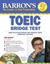 TOEIC Bridge Test with 2 Audio Compact Discs 2nd Edition