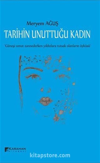 Tarihin Unuttuğu Kadın