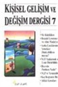 Kişisel Gelişim ve Değişim Dergisi Sayı 7 (Haziran 2001)