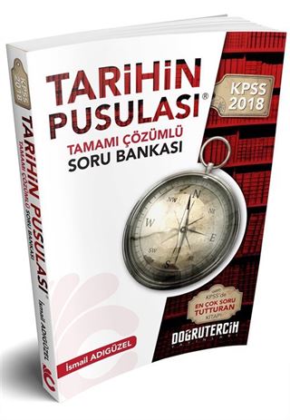 2018 KPSS Tarihin Pusulası Tamamı Çözümlü Soru Bankası