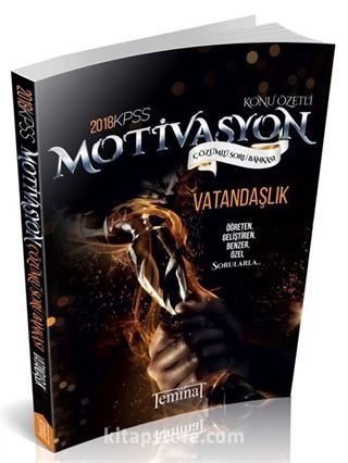 2018 KPSS Motivasyon Vatandaşlık Konu Özetli Çözümlü Soru Bankası