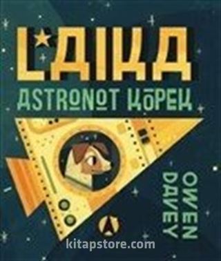 Laika Astronot Köpek (Ciltli)