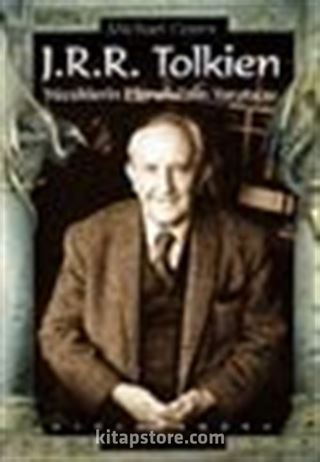 J.R.R. Tolkien / Yüzüklerin Efendisinin Yaratıcısı