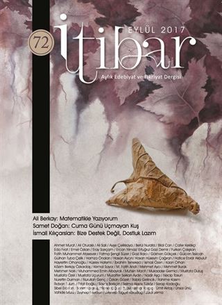 Sayı:72 Eylül 2017 İtibar Edebiyat ve Fikriyat Dergisi