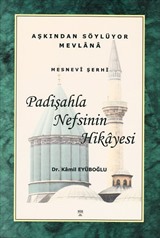 Padişahla Nefsinin Hikayesi