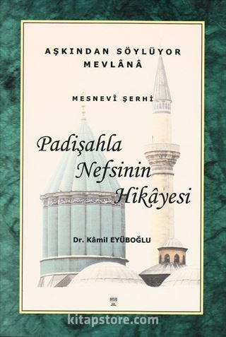 Padişahla Nefsinin Hikayesi