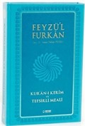 Feyzü'l Furkan Kur'an-ı Kerîm ve Tefsirli Meali (Orta Boy - Mushaf ve Meal) (Mıklepli)