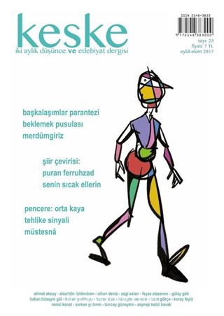 Keşke İki Aylık Düşünce ve Edebiyat Dergisi Sayı:25 Eylül-Ekim 2017