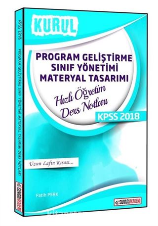 2018 Kurul KPSS Program Geliştirme Sınıf Yönetimi Materyal Tasarımı Hızlı Öğretim Ders Notları